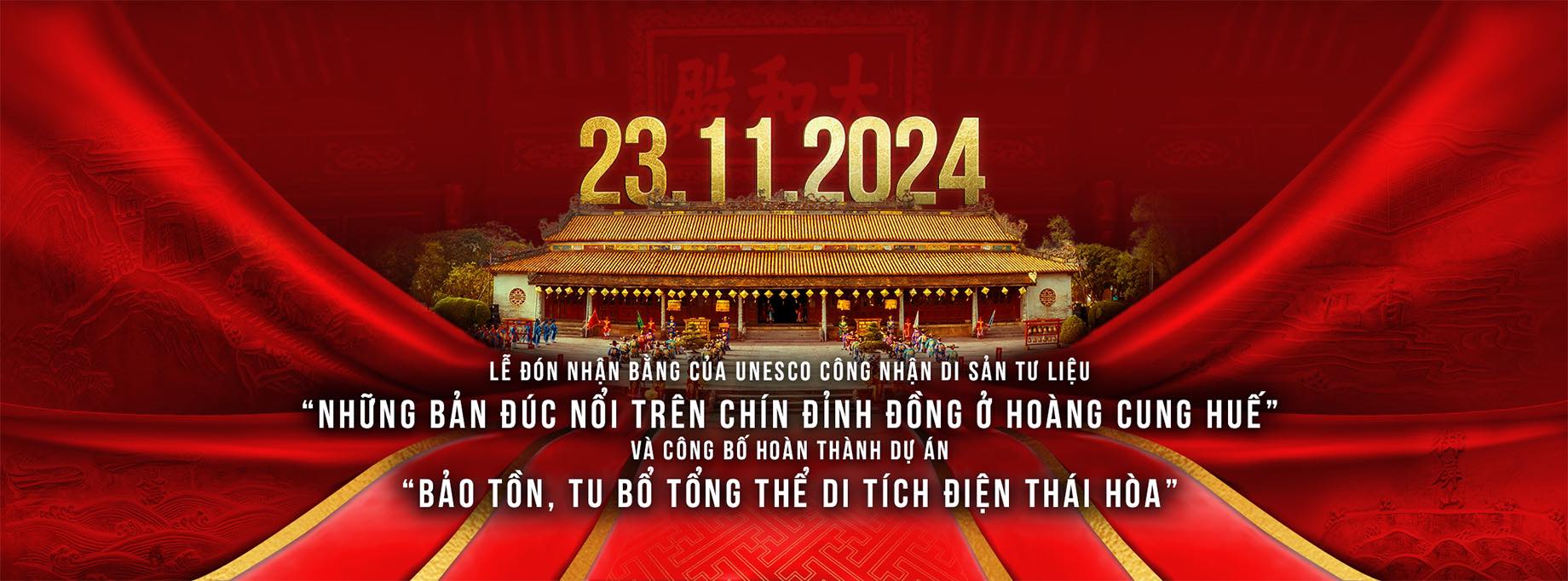 Lễ đón nhận bằng của UNESCO công nhận di sản tư liệu "Những bản đúc nổi trên chín đỉnh đồng ở Hoàng cung Huế" và công bố hoàn thành dự án "Bảo tồn, tu bổ tổng thể di tích Điện Thái Hòa"