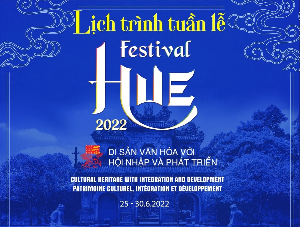 Tổng hợp Lịch trình các chương trình, hoạt động Festival Huế 2022