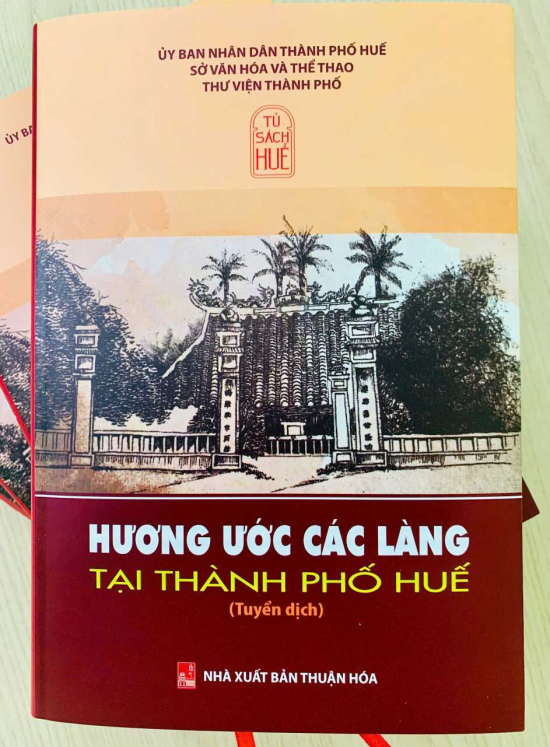 Hương ước các làng tại Thành phố Huế - Tấm gương phản chiếu đời sống văn hóa làng xã cố đô